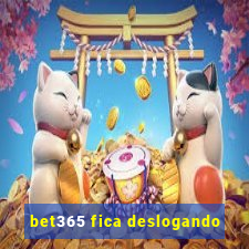 bet365 fica deslogando